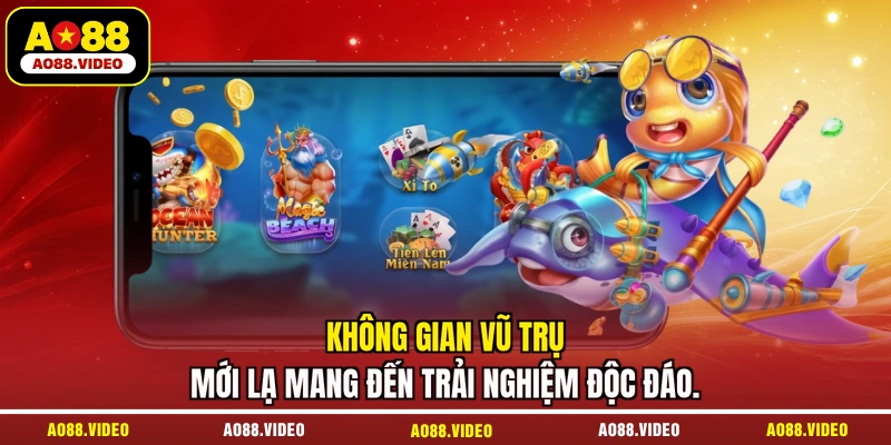 Không gian vũ trụ mới lạ mang đến trải nghiệm độc đáo